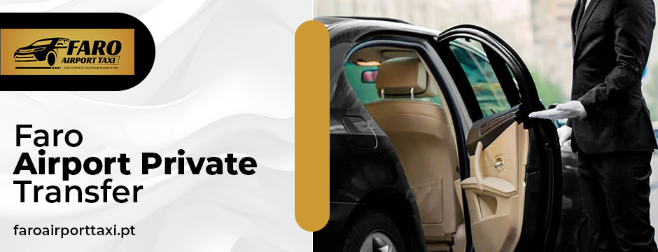 Faro Airport Private Transfer
